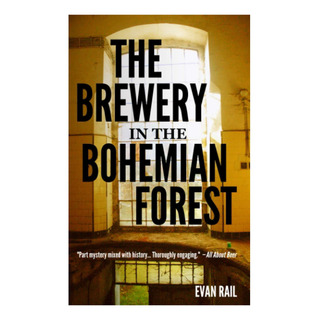Libro: The Brewery In The Bohemian Forest Libro: The Brewery In The Bohemian Forest