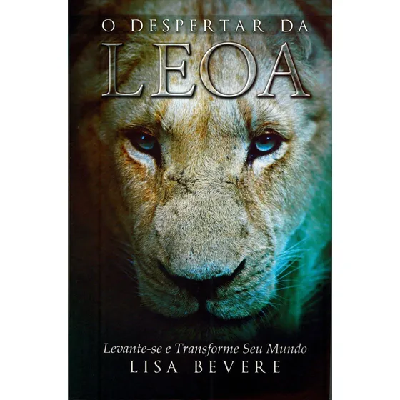 O Despertar Da Leoa | Lisa Bevere