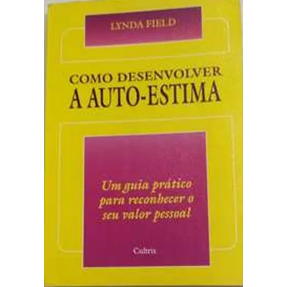 Como Desenvolver A Autoestima