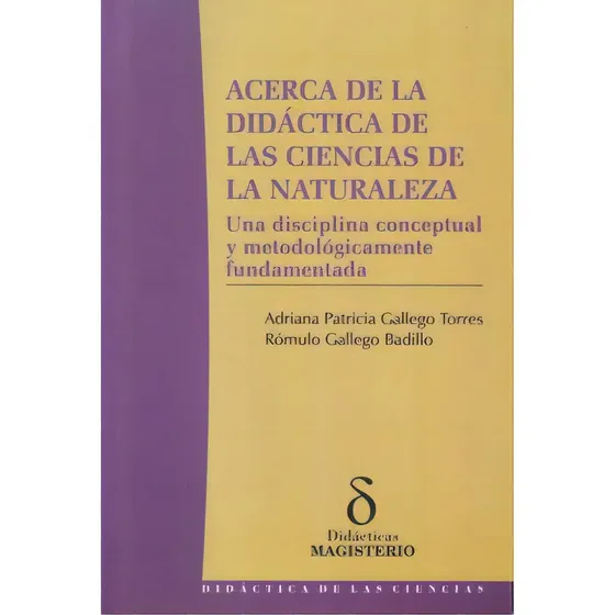 Ra D La Didátia D Las I Nias D La Natural Za. U, D Driana Patriia Gall Go Torr S. 9582008635, Vol. 1. Editorial Editorial Coop Rativa Editorial Magist Rio, Tapa Blanda, Diión 2006 N Spañol, 2006 | Cuotas sin interés