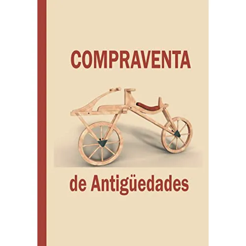 Compraventa De Antigüedades: Libro Para Anotar Las Compras Y