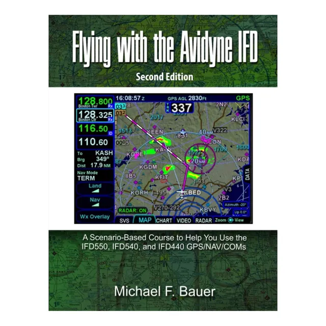 Libro: Flying With The Avidyne Ifd: A Scenario-based Course