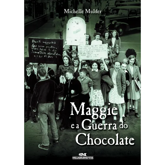 Livro Maggie E A Guerra Do Chocolate