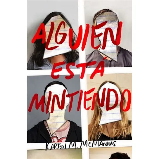 Alguien Está Mintiendo - Karen M. Mcmanus