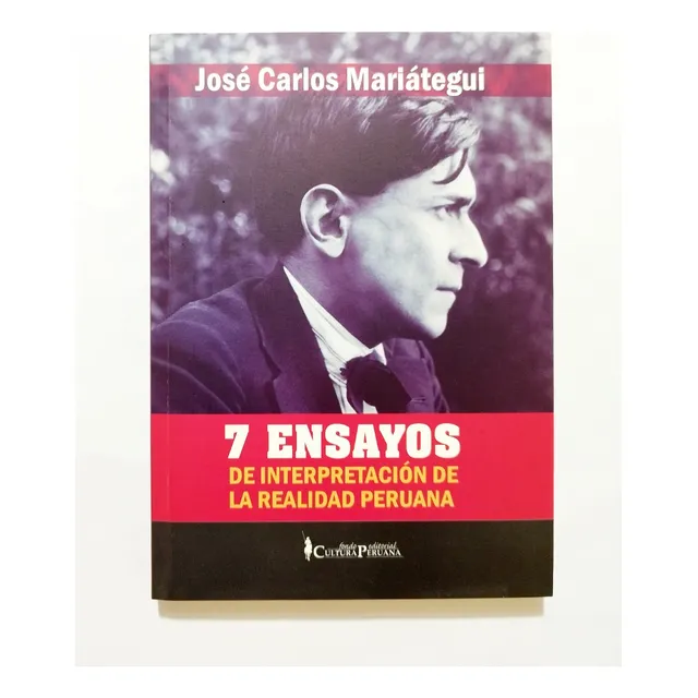 José Carlos Mariátegui - 7 Ensayos De Interpretación