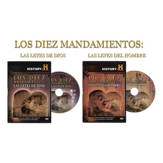 Los Diez Mandamientos: Las Leyes De Dios Y De Los Hombres Los Diez Mandamientos: Las Leyes De Dios Y De Los Hombres