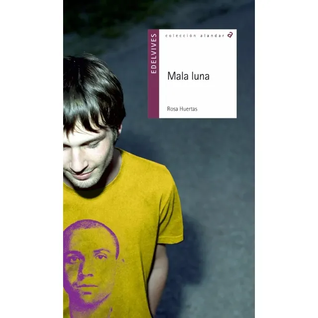 Mala Luna - Rosa Huertas, Ed. Edelvives