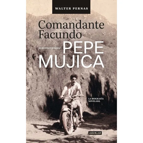 Comandante Facundo, De Walter Pernas. Editorial Aguilar En Español
