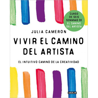 Libro Vivir El Camino Del Artista - Cameron, Julia Libro Vivir El Camino Del Artista - Cameron, Julia