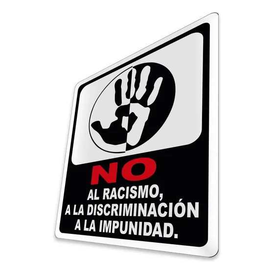 Letrero No A La Discriminación Racial Cartel Señalización