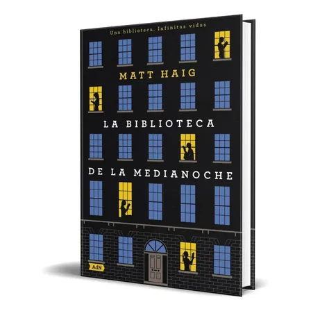 Libro La Biblioteca De La Medianoche Matt Haig Vol 1 Editorial Adn Editorial Grupo Anaya Tapa Blanda En Español 2024