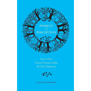 Libro: Pebbles Of Perception: How A Few Good Choices Make Al Libro: Pebbles Of Perception: How A Few Good Choices Make Al