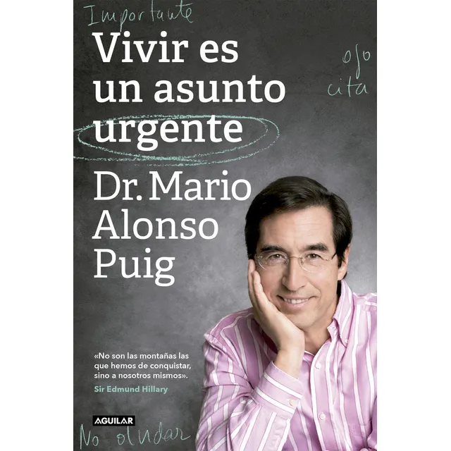 Libro Vivir Es Un Asunto Urgente - Mario Alonso Puig - Aguilar