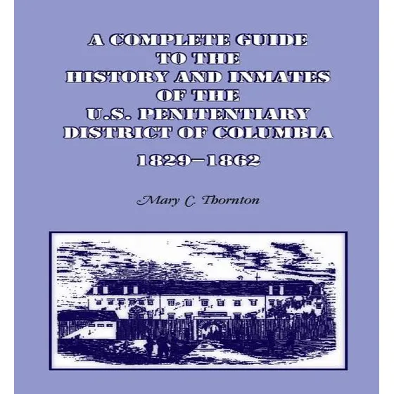 Libro A Complete Guide To The History And Inmates Of The ...