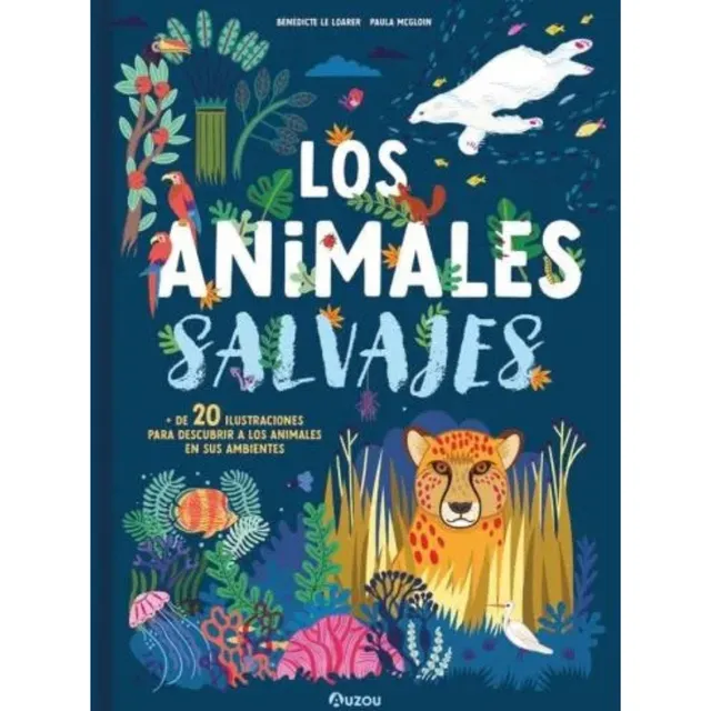 Los Animales Salvajes Pop Up: Más De 20 Ilustraciones Para Descubrir A Los Animales En Sus Ambientes, De Le Loarer Benedicte., Vol. 1. Editorial Auzou, Tapa Dura, Edición 1 En Español, 2025