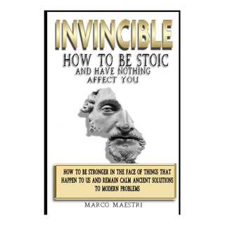 Livro: Invencível: Como Ser Estóico E Não Ter Nada A Ver Com Livro: Invencível: Como Ser Estóico E Não Ter Nada A Ver Com