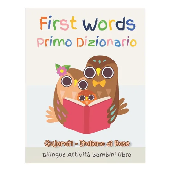 Livro: Primeiras Palavras Primo Dizionario Gujarati-italiano Di Bas