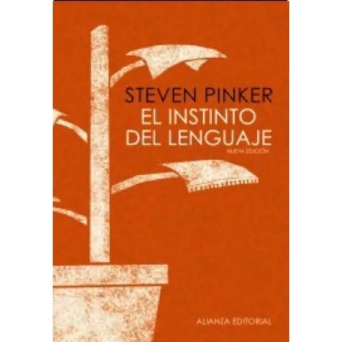 Steven Pinker El instinto del lenguaje Alianza Editorial