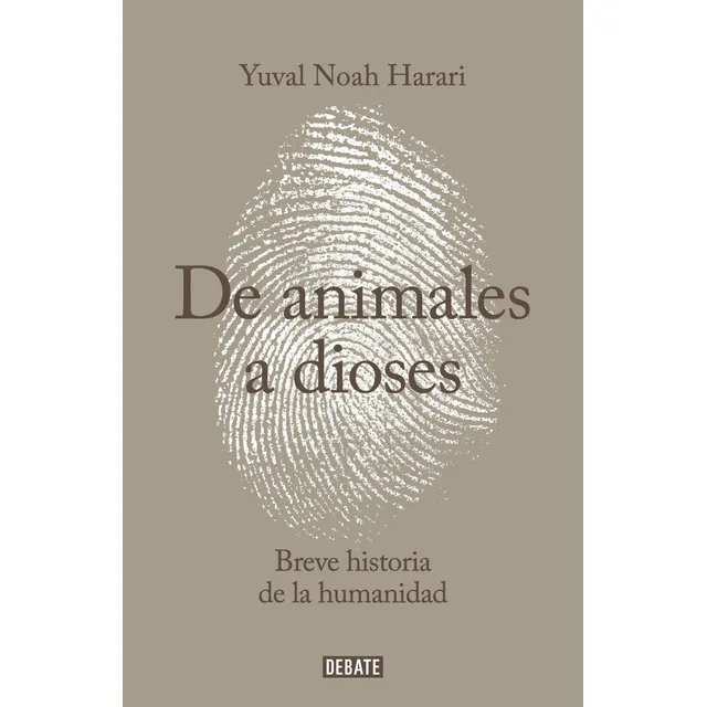 De Animales A Dioses - Harari - Sudamericana