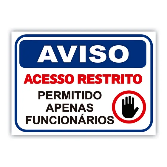 Placa Acesso Restrito Permitido Apenas Funcionários 25x18cm