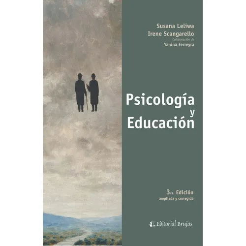 Psicología Y Educación. 3º Edición, De Susana; Scangarello Irene Leliwa. En Español