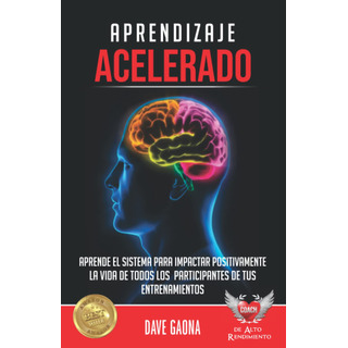 Libro : Aprendizaje Acelerado - Gaona, Dave Libro : Aprendizaje Acelerado - Gaona, Dave