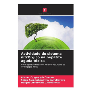 Libro: Actividade Do Sistema Nitrørgico Na Hepatite Aguda Da Libro: Actividade Do Sistema Nitrørgico Na Hepatite Aguda Da