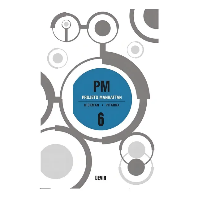Projeto Manhattan, De Jonathan Hickman. Pm, Vol. 6. Editorial Devir Em Português, 2018
