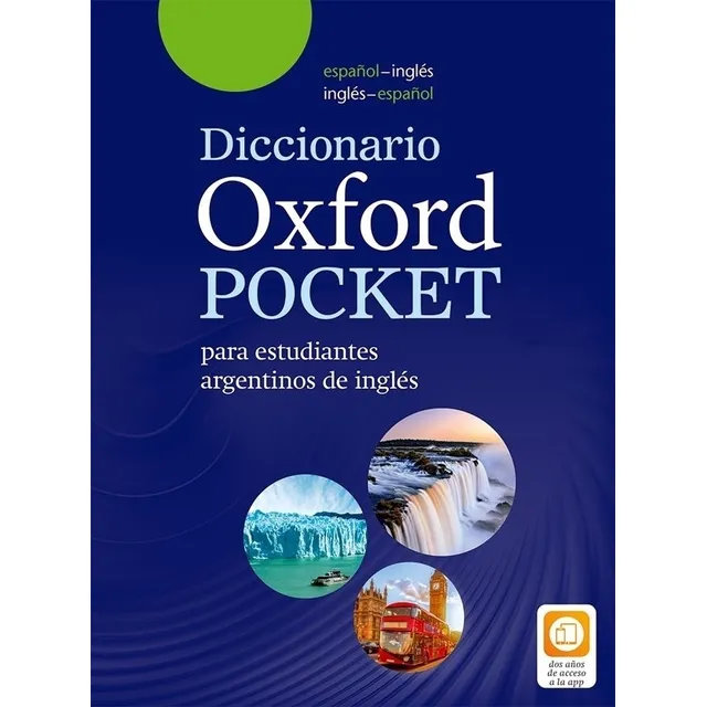 Diccionario Oxford Pocket Para Estudiantes Argentinos De Ingles Bilingue, de No Aplica. Editorial Oxford University Press, tapa blanda en español/inglés, 2023