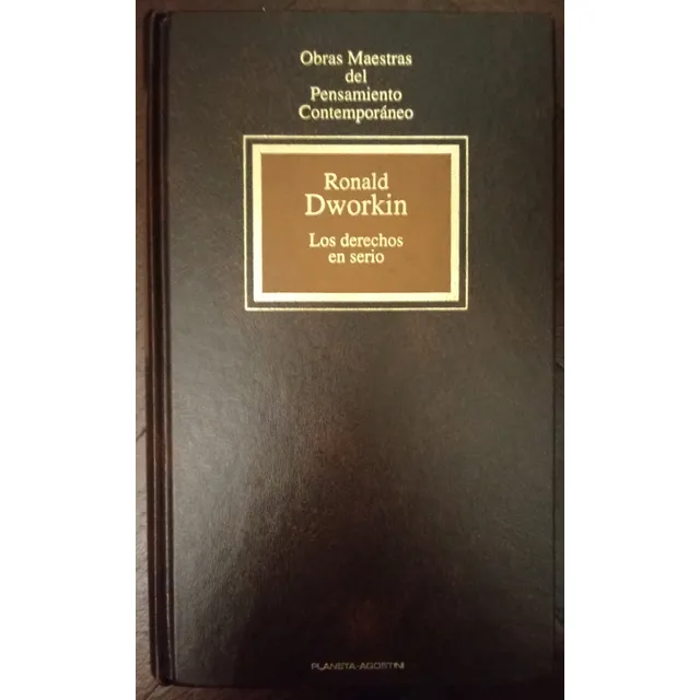 Los Derechos En Serio - Dworkin Ronald