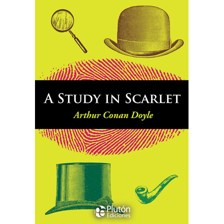A Study In Scarlet - Arthur Conan Doyle (en Inglés) A Study In Scarlet - Arthur Conan Doyle (en Inglés)