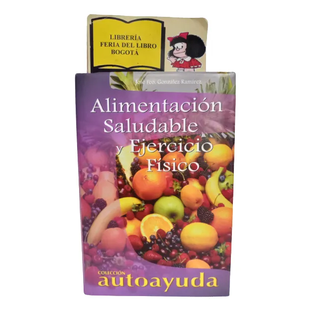 Alimentación Saludable Y Ejercicio Físico - José Gonzales