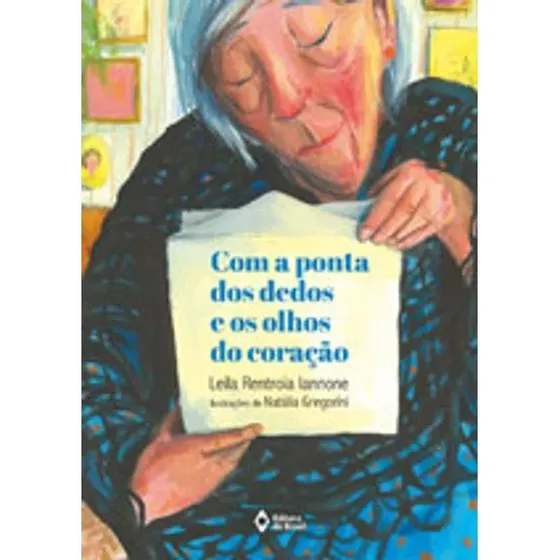 Livro Com A Ponta Dos Dedos E Os Olhos Do Coração