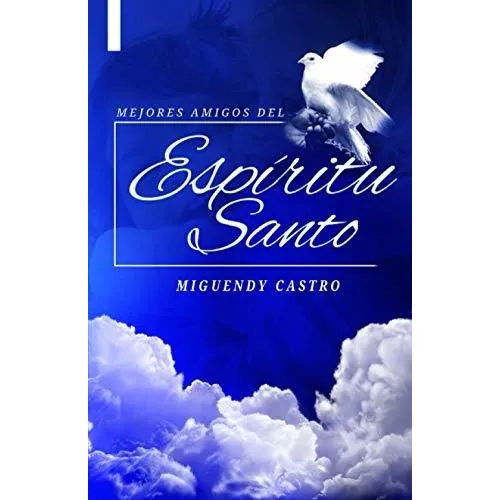 Mejores Amigos Del Espiritu Santo 
