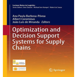 Libro Optimization And Decision Support Systems For Suppl... Libro Optimization And Decision Support Systems For Suppl...