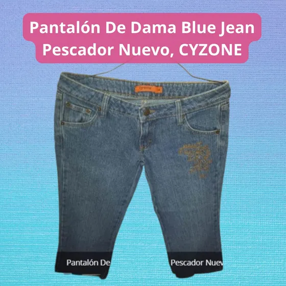 Pantalón De Dama Blue Jean Pescador Nuevo