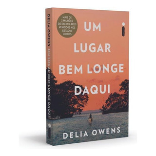 Um Lugar Bem Longe Daqui, De Owens, Delia. Editora Intrínseca Ltda.,corsair, Capa Mole, Edição Livro Brochura Em Português, 2019 Um Lugar Bem Longe Daqui, De Owens, Delia. Editora Intrínseca Ltda.,corsair, Capa Mole, Edição Livro Brochura Em Português, 2019