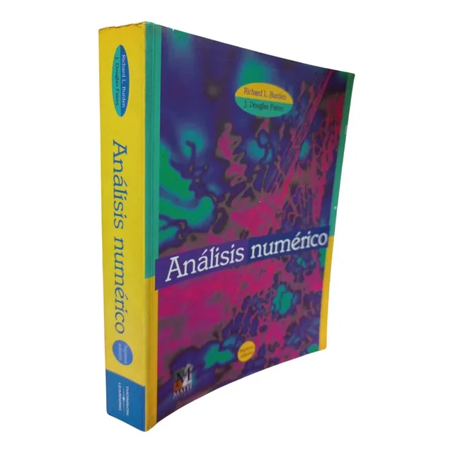 Análisis Numérico Richard Burden Séptima Edición