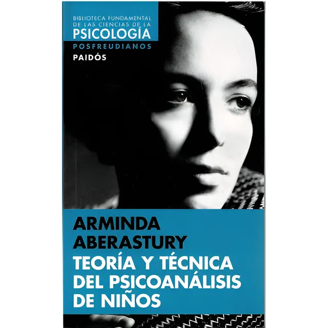 Teoría Y Técnica Del Psicoanálisis De Niños - Paidós