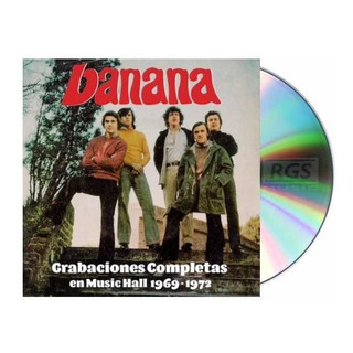 Banana Grabaciones Completas En Music Hall 1969/1972 Cd Nuev Banana Grabaciones Completas En Music Hall 1969/1972 Cd Nuev