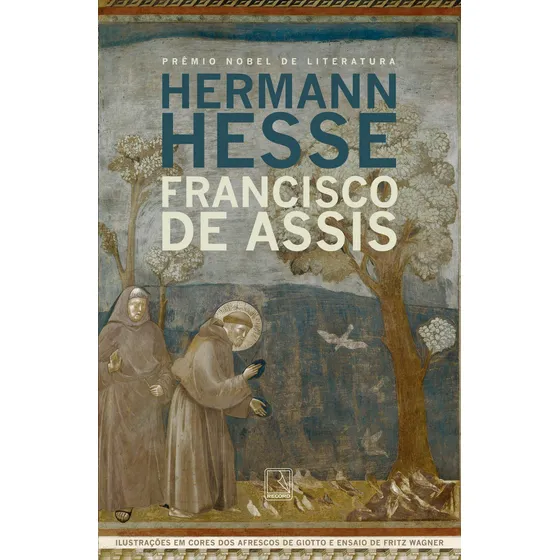 Livro Francisco de Assis Hermann de Hesse Editora Record Capa Mole Em Português 2019