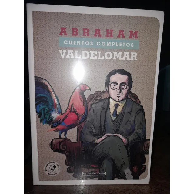 Cuentos Completos - Abraham Valdelomar - Estruendomudo Edit