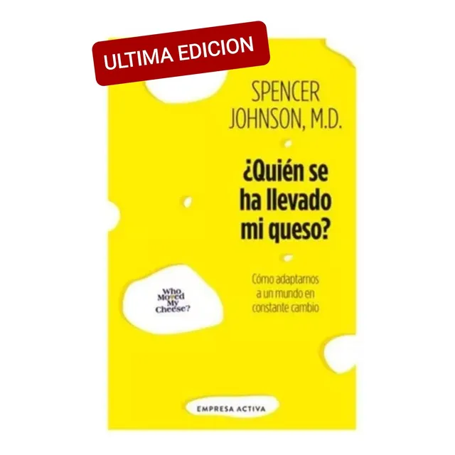 Quien Se Ha Llevado Mi Queso ( Libro Nuevo Y Original )