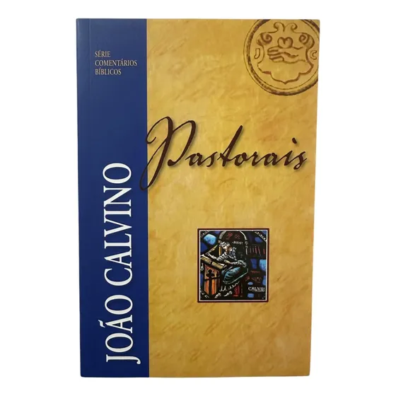 Livro Comentários Pastorais | João Calvino