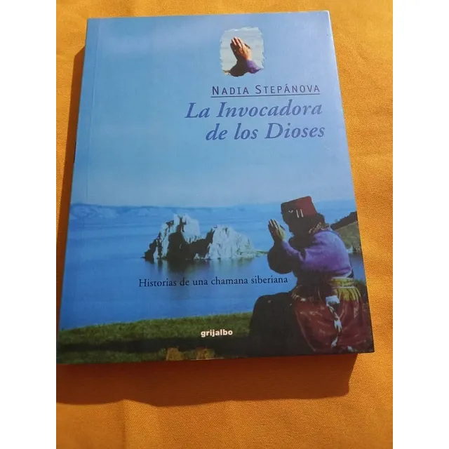 Grijalbo - La Invocadora De Los Dioses - Nadia Stepanova