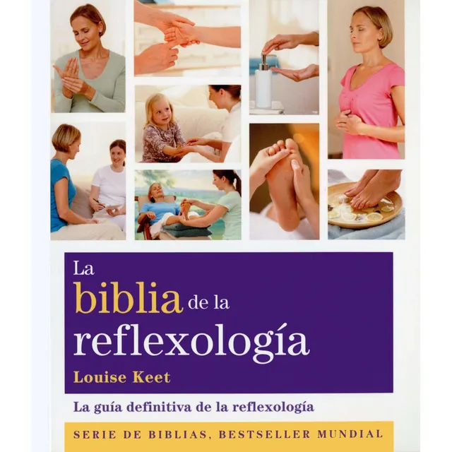 Libro La Biblia De La Reflexología - Louise Keet