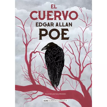 Libro: El Cuervo / Edgar Allan Poe / Alma Ilustrado Bilingüe