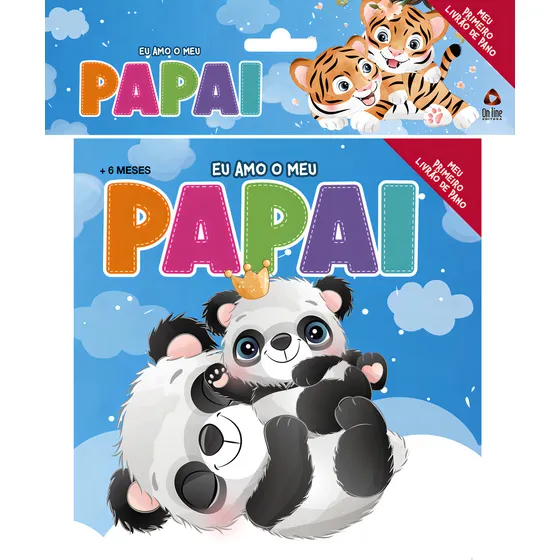 Eu Amo O Meu Papai - Meu Primeiro Livrão de Pano