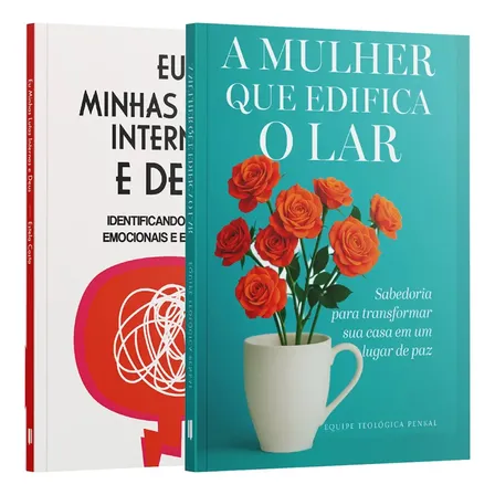 Kit Edificando Lares De Paz | Eu, Minhas Lutas Internas E Deus + A Mulher Que Edifica O Lar