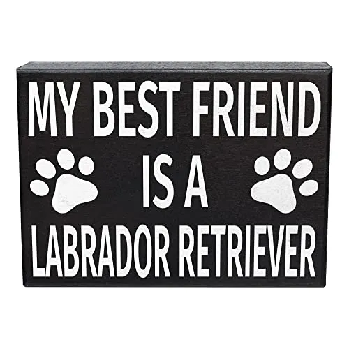Labrador Retriever Gifts, Labrador Retriever Sign, My B...